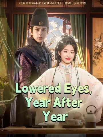 Lowered Eyes, Year After Year